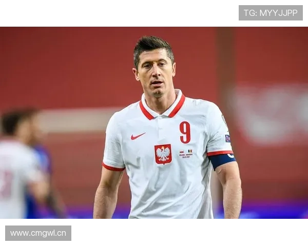 莱万国家队生涯为何表现平平？数据与关键战深度解析